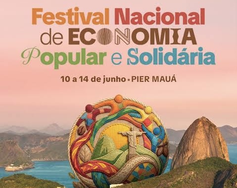 Festival Nacional de Economia Popular e Solidária reúne debates, feira de empreendimentos e atrações culturais no Rio